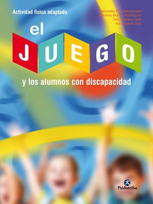 cover image of El juego y los alumnos con discapacidad
